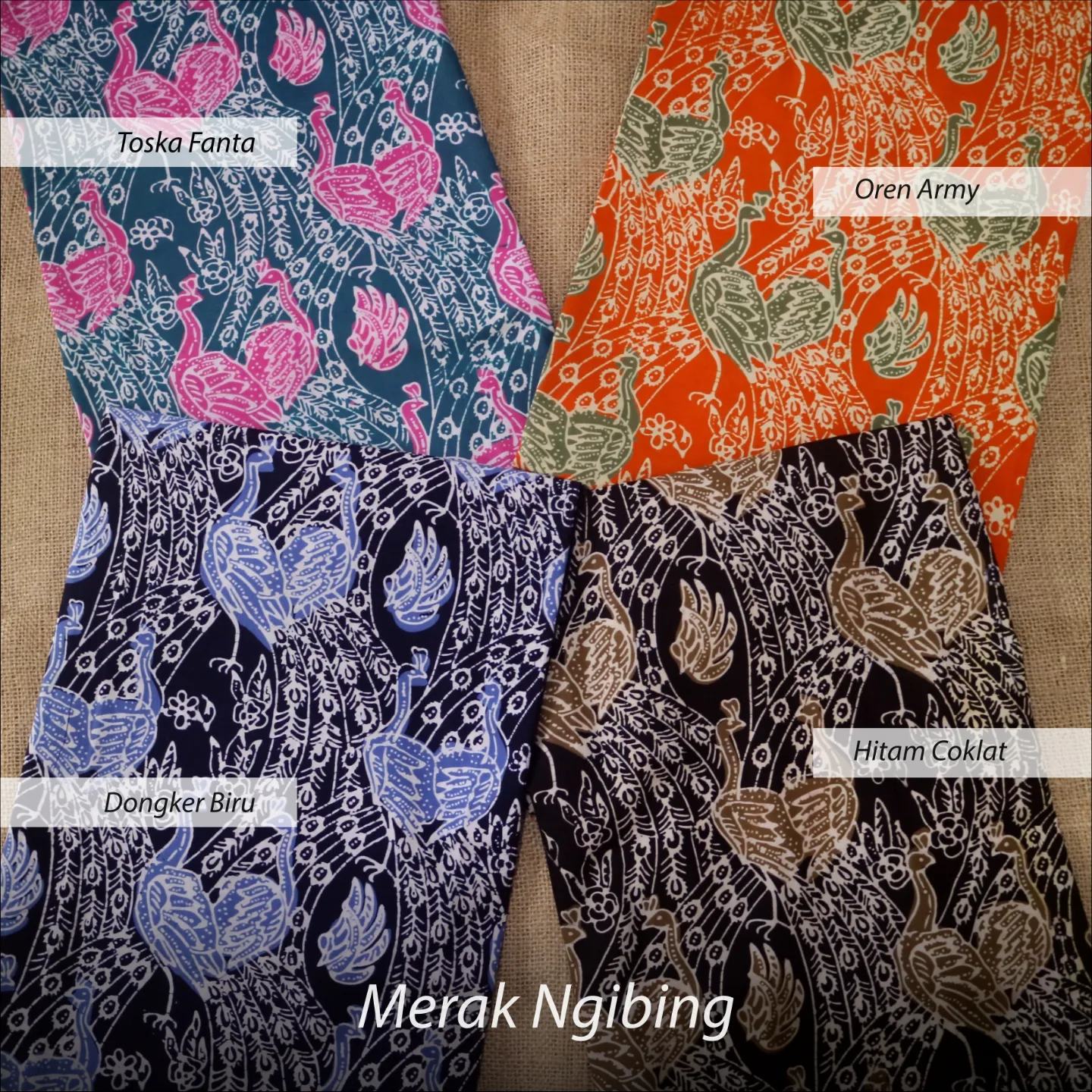 Koleksi kain batik Merak Ngibing — Toska Fanta, Oren Army, Dongker Biru, Hitam Coklat