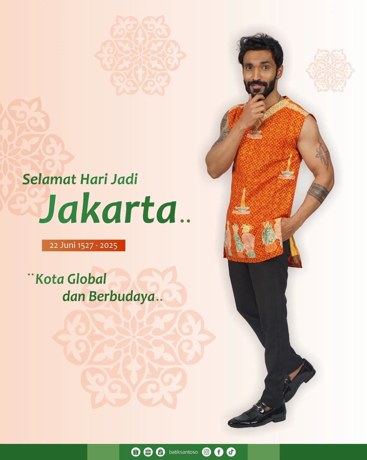 Selamat Hari Jadi Jakarta — Kota Global dan Berbudaya